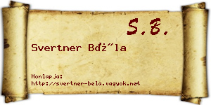 Svertner Béla névjegykártya